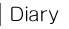 Diary